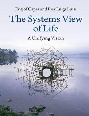the-systems-view-of-life-a-unifying-vision-fritjof-capra-pier-luigi-luisi-z-library-.pdf