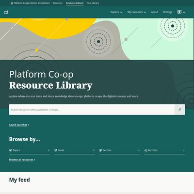 Platform Cooperativism Resource Library - A place where you can learn and share knowledge about co-ops, platform co-ops, the...