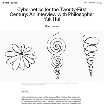Cybernetics for the Twenty-First Century: An Interview with Philosopher Yuk Hui - Journal #102