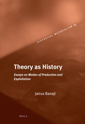 jairus-banaji-theory-as-history.pdf
