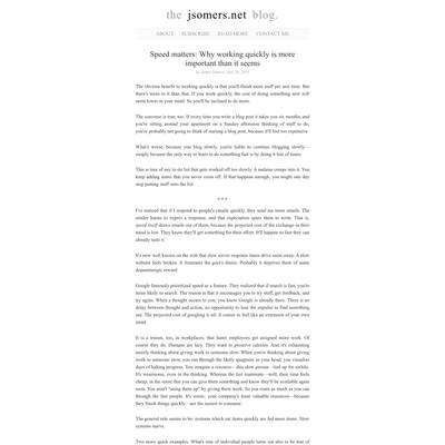Speed matters: Why working quickly is more important than it seems « the jsomers.net blog