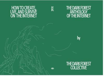 the-dark-forest-anthology-of-the-internet-yancey-strickler-the-dark-forest-collective-z-library-.pdf