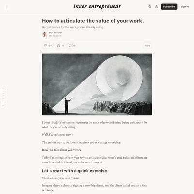 How to articulate the value of your work. - by Rich Webster