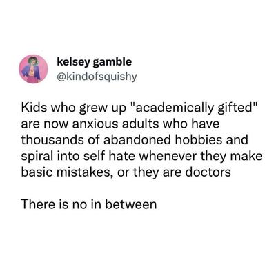Kids who grew up "academically gifted"
