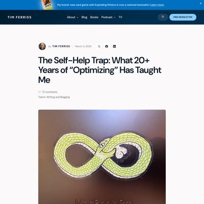 The Self-Help Trap: What 20+ Years of "Optimizing" Has Taught Me - The Blog of Author Tim Ferriss