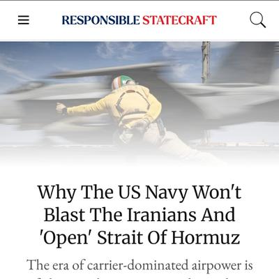 Why the US Navy won't blast the Iranians and 'open' Strait of Hormuz | Responsible Statecraft