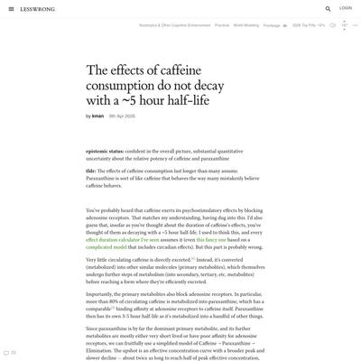 The effects of caffeine consumption do not decay with a ~5 hour half-life — LessWrong