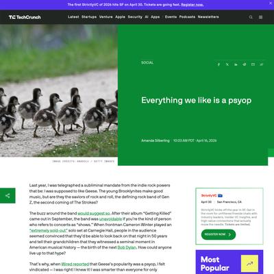 Everything we like is a psyop | TechCrunch
