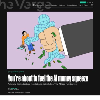 You’re about to feel the AI money squeeze | The Verge