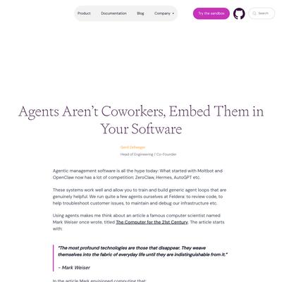 Agents Aren’t Coworkers, Embed Them in Your Software