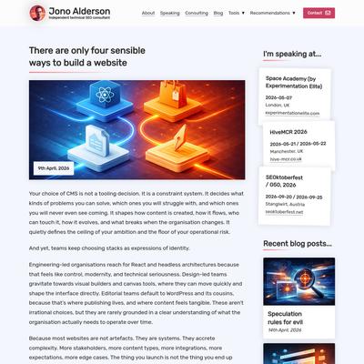 There are only four sensible ways to build a website - Jono Alderson