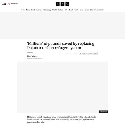 UK saves 'millions' of pounds by ditching Palantir for refugee system - BBC News