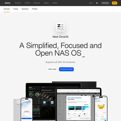 ZimaOS: A Simplified, Focused and Open NAS OS Supports all X86-64 hardware.
