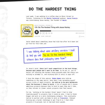 Do the hardest thing