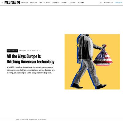 All the Ways Europe Is Ditching American Technology | WIRED