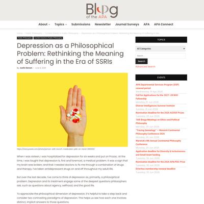 Depression as a Philosophical Problem: Rethinking the Meaning of Suffering in the Era of SSRIs | Blog of the APA