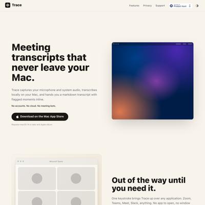 Trace: Meeting transcripts that never leave your Mac