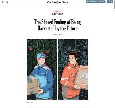 Opinion | The Shared Feeling of Being Harvested by the Future - The New York Times