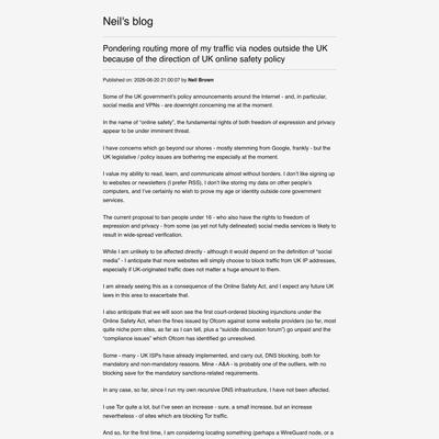 Pondering routing more of my traffic via nodes outside the UK because of the direction of UK online safety policy | Neil's blog