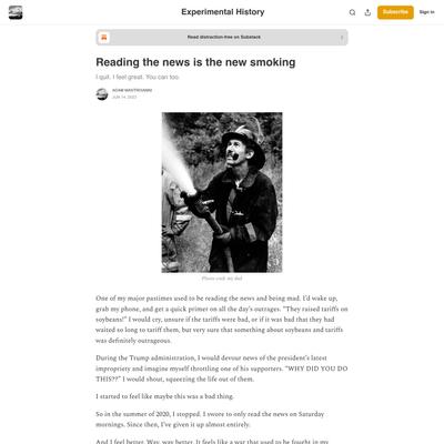 Reading the news is the new smoking - by Adam Mastroianni