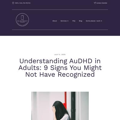 ​​Understanding AuDHD in Adults: 9 Signs You Might Not Have Recognized | Online Anxiety Therapy For Anxious Millennials