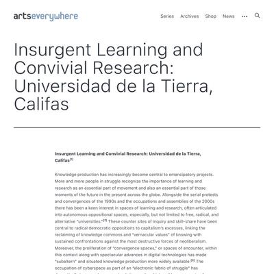 Insurgent Learning and Convivial Research: Universidad de la Tierra, Califas