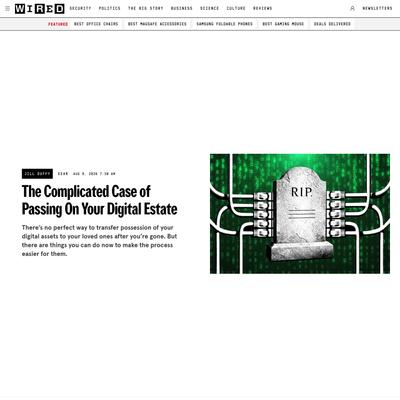 The Complicated Case of Passing On Your Digital Estate | WIRED