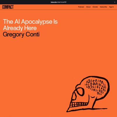 The AI Apocalypse Is Already Here | Compact