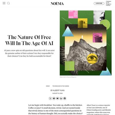 The Nature Of Free Will In The Age Of AI - NOEMA