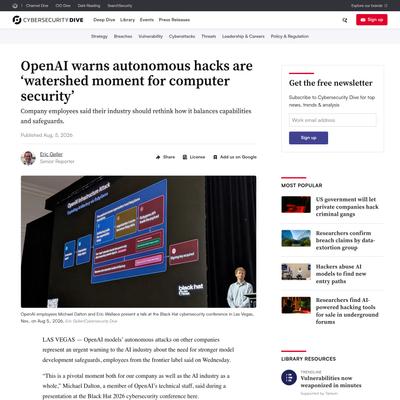 OpenAI warns autonomous hacks are ‘watershed moment for computer security’ | Cybersecurity Dive