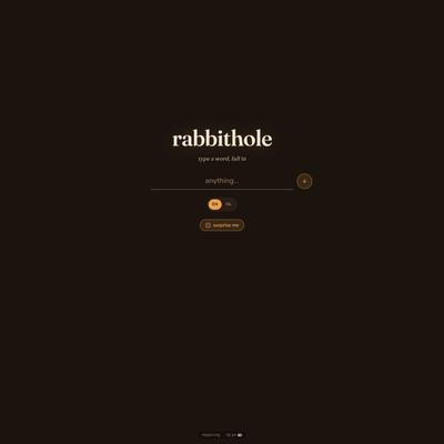 rabbithole: type a word, fall in