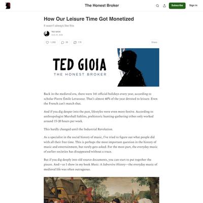 How Our Leisure Time Got Monetized - by Ted Gioia
