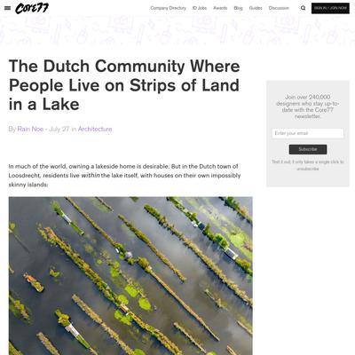 The Dutch Community Where People Live on Strips of Land in a Lake - Core77