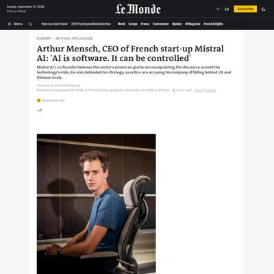 Arthur Mensch, CEO of French start-up Mistral AI: 'AI is software. It can be controlled'