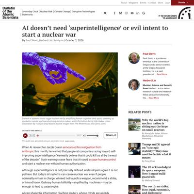 AI doesn't need 'superintelligence' or evil intent to start a nuclear war - Bulletin of the Atomic Scientists