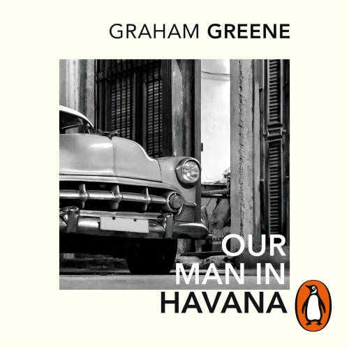 Cover of 'Our Man in Havana' audiobook